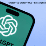 ChatGPT vs ChatGPT Plus – Subscription Value Explained